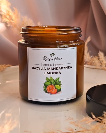 BAZYLIA MANDARYNKA LIMONKA Świeca sojowa o mocnym cytrusowym zapachu, Dary Rusałki