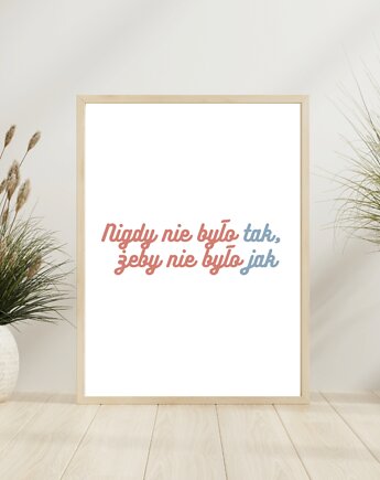 Plakat z tekstem, nigdy nie było tak, DODUMU