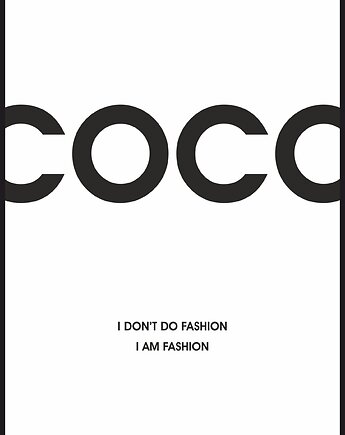 Plakat z sentencją Coco Chanel "Moda to ja", Fotobloki and decor