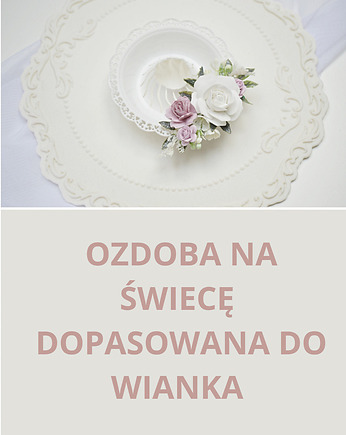 Ozdoba z kwiatów na świecę komunia, biel, róż, zieleń, Petite Dame