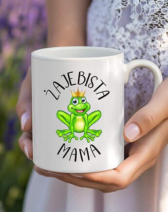 Kubek na dzień mamy prezent dla mamy żajebista mama, EvienArt