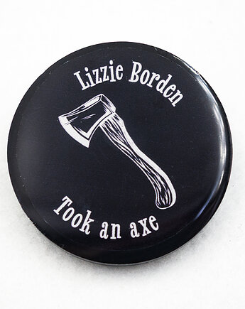 Przypinka gotycka z żywicy Lizzie Borden pin_print Goth 002, Hippograph