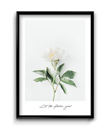 Plakat Let Flowers Grow, Bury Lis