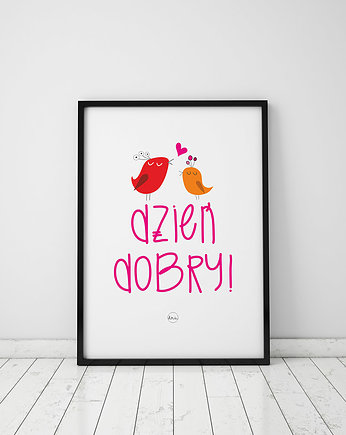 Plakat z ptaszkami. Dzień dobry, Love Life and Forest