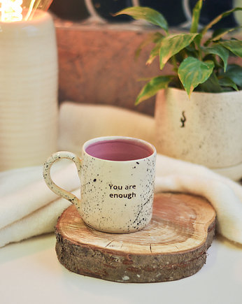 Kubek Ceramiczny 250 ml "you are enough", Dwa Wypały