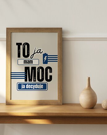 Plakat To Ja Mam Moc, SPOCZO PLAKAT