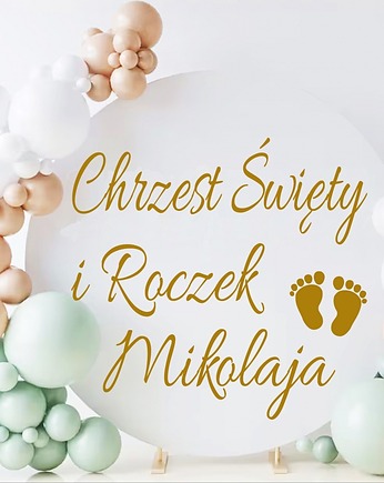 Naklejka na chrzest święty i Roczek na ściankę koło 60 cm imię dziecka, Magnetyczne Studio