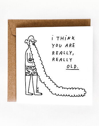 Really, really old, Weronika Tarka