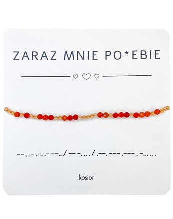 Bransoletka prezent - ZARAZ MNIE POJEBIE - Awenturyn pomarańczowy - Spokój, karolina kosior