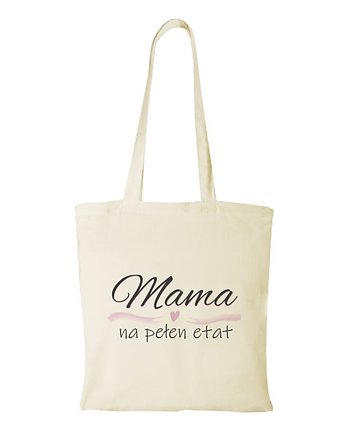 Torba bawełniana "MAMA NA PEŁEN ETAT nr 02", Fotobloki and decor