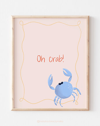 Plakat Oh Crab!, Natalia Tomczyńska