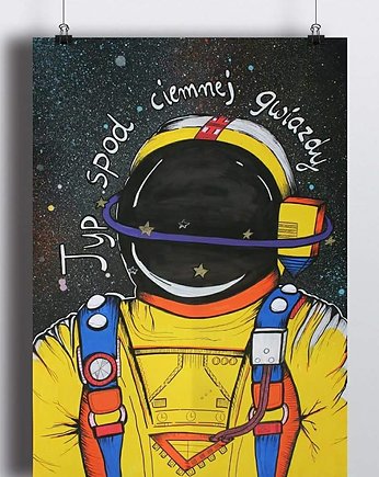 Plakat Kosmonauta - typ spod ciemnej gwiazdy b2, MOSKIT Marta Oniszk