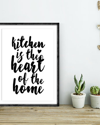 PLAKAT–.kitchen is the heart of the home-.A3, wejustlikeprints
