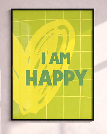 Plakat  I am happy, Project 8