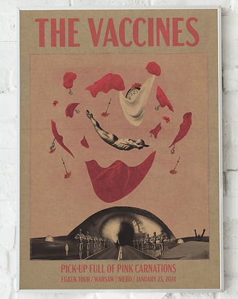 Plakat The Vaccines / Pick-Up Full of Pink Carnations 2024 tour, Agata Samulska
