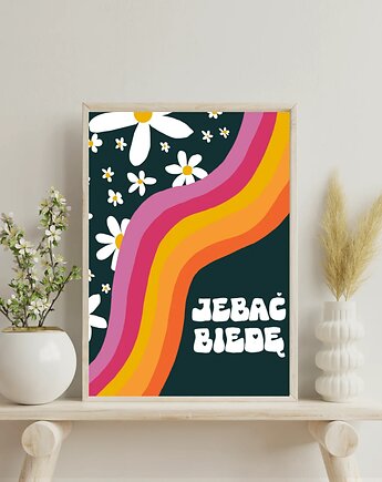 Wyjątkowy plakat z przekleństwem -Je*ać biedę, GG STORE