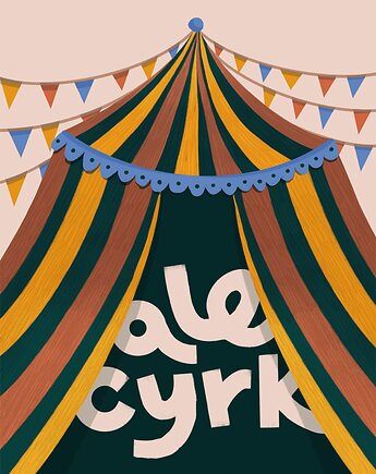 Plakat do pokoju dziecka Ale cyrk, Cudowianki