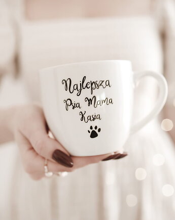 Kubek 300 ml - Najlepsza Psia Mama + Imię, Nadzwyczajnie
