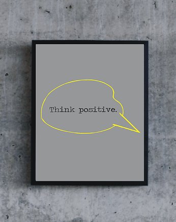 POSTER - Think positive., KOKO by HOKO
