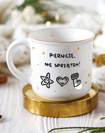 Świąteczny kubek Pierniczę nie sprzatam!, Pracownia Faramuszka