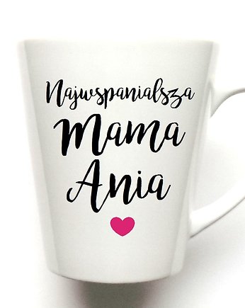KUBEK  latte  "PODAJ IMIĘ"  NAJWSPANIALSZA MAMA, FarrowDesign
