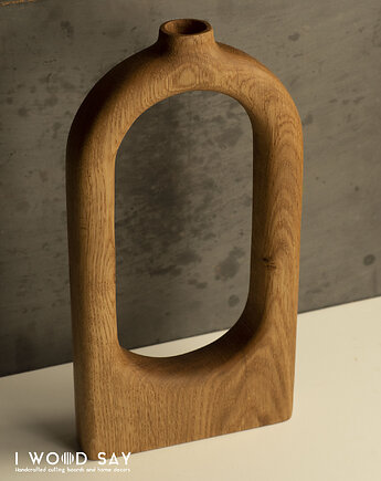Dębowy wazon, I Wood Say