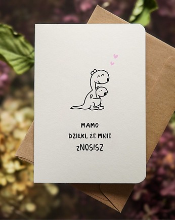 Zabawna kartka dla mamy, Dzień Mamy, Dzięki, że mnie zNOSISZ, kangurzyca, Pracownia Faramuszka