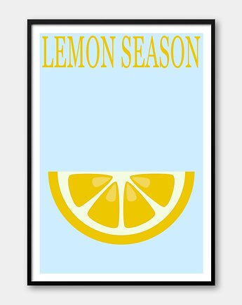 Plakat CYTRYNA - LEMON SEASON - z serii FRUIT SEASON, Pracownia Och Art