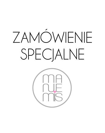 Zamówienie specjalne, MANEMIS