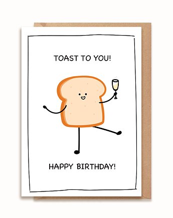 Kartka urodzinowa - Toast To you! Happy Birthday!, brzydkieplakatyagaty