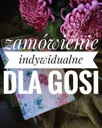 Zamówienie indywidualne dla Gosi, Sygnatura Bookbinding Studio