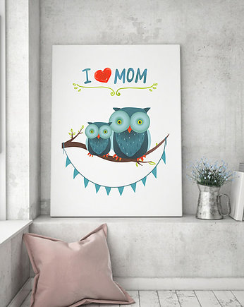 Plakat. Relacje - i love mom, sowy, dru