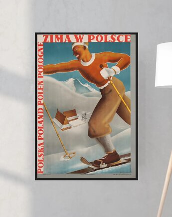 PLAKAT ZIMA W POLSCE 50X70  RETRO VINTAGE NARTY GÓRY, OKAZJE - Prezent na Ślub