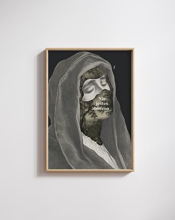 Plakat Nie jesteś zboczon_, zlepki sklejki