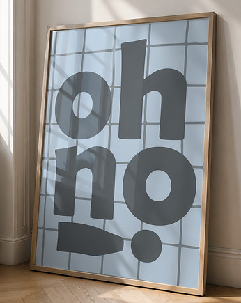 Plakat Oh no!, Project 8