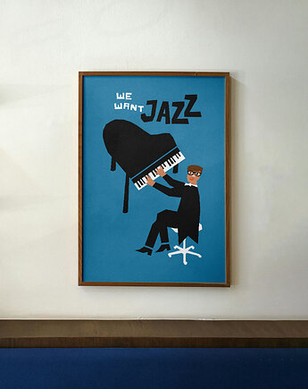 Plakat 'We want JAZZ', Katarzyna Mizera