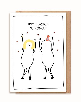 Kartka z okazji ślubu - Boże Drogi, w końcu!, brzydkieplakatyagaty