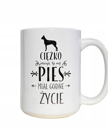 Ciężko pracuje by mój pies miał godne .., kubek, Sowia Aleja