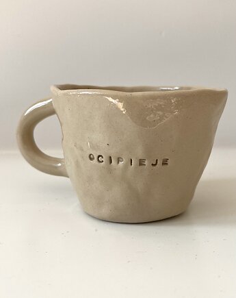 Kubek z brzydkim napisem OCIPIEJE 280 ml, rel ceramic