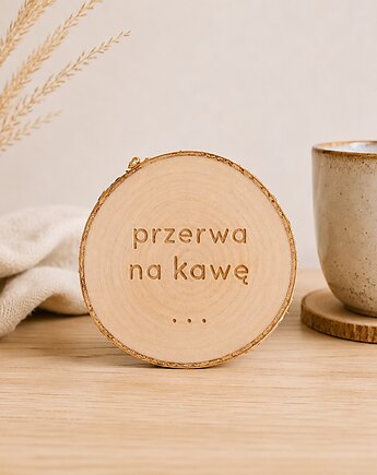 Drewniana podkładka przerwa na kawę, Drewniane dodatki