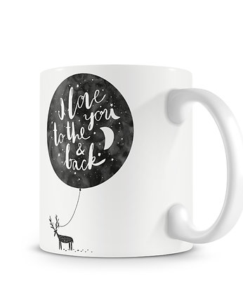Kubek 330 ml. i love you to the moon & back, Love Life and Forest