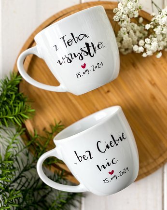 Zestaw kubków Z TOBĄ WSZYSTKO/BEZ CIEBIE NIC, Jędrki