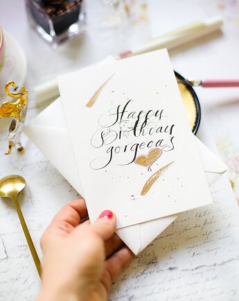 Kartka artystyczna kaligrafowana ręcznie atramentem Happy Birthday gorgeous, Annagrafia
