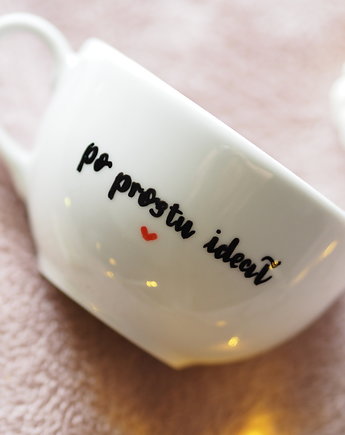 Filiżanka Po Prostu Ideał, ładnie piszę pracownia
