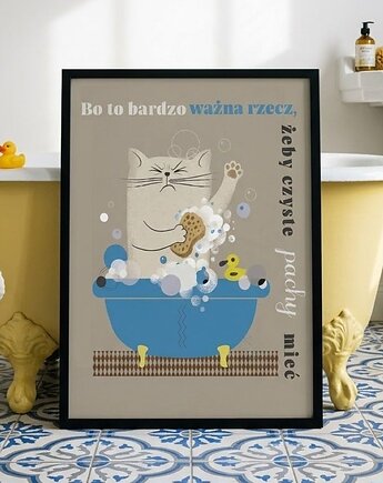 Plakat bo to bardzo ważna rzecz żeby czyste pachy mieć   30x40, polkastudio