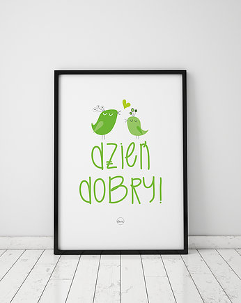 Plakat z ptaszkami. Dzień dobry, Love Life and Forest