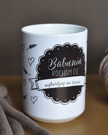 Babuniu Kocham Cię, na Dzień Babci kubek, prezent, Sowia Aleja
