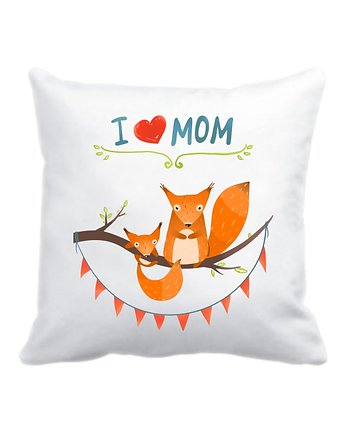 Leśna poduszka. I love Mom, wiewiórki, Love Life and Forest