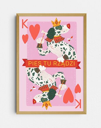 Plakat "Pies Król", Yana Mosnytska