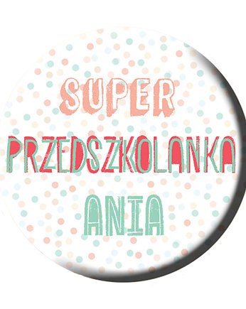 Magnes dedykowany pprzedszkolance  z imieniem, Sowia Aleja